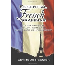 Essential French Grammar: All the Grammar Really Needed for Speech and Comprehen - £8.79 GBP