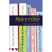 Style in Fiction: A Linguistic Introduction to English Fictional Prose (... - $80.00