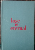 Love Is Eternal: A Novel about Mary Todd &amp; Abraham Lincoln - Hardcover -... - £4.79 GBP