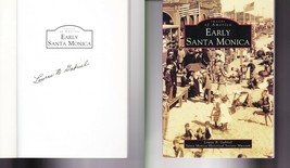 Early Santa Monica SIGNED Louise B. Gabriel / Images of America Paperback  - £15.31 GBP