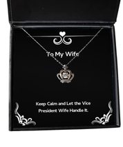 Brilliant Wife Crown Pendant Necklace, Keep Calm and Let The Vice President Wife - £39.83 GBP
