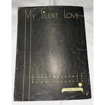My Silent Love - 1932 Sheet Music - $6.44