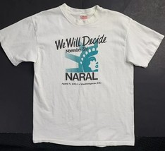 We Will Decide NARAL T Shirt Vtg Single Stitch April 5 1992 Reproductive Freedom - £19.00 GBP