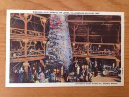Vtg Linen Old Faithful Inn Lobby Yellowstone Color Postcard Unposted Cur... - $39.99
