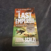 The Last Emperox (The Interdependency, 3) PAPERBACK by John Scalzi **SIG... - £7.82 GBP