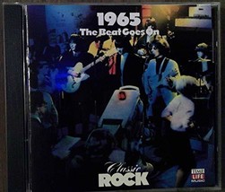 Classic Rock: 1965: The Beat Goes On [Audio CD] Barry McGuire; Mitch Ryder and t - £18.19 GBP