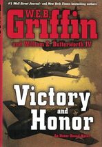 Victory and Honor (Honor Bound, Book 6) [Hardcover] Griffin, W.E.B. and ... - $8.08