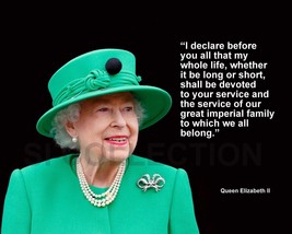 Queen Elizabeth Ii &quot;I Declare Before You All That...&quot; Quote Photo Various Sizes - £3.79 GBP+