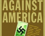 The Plot Against America [Paperback] Roth, Philip - £2.33 GBP