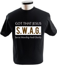 Christian Religious Faith T Shirt Got That Jesus Swag Religion T-Shirts - £13.62 GBP+