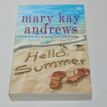 Hello, Summer: A Novel - Paperback By Andrews, Mary Kay - Good - £3.94 GBP