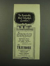 1949 The Traymore Hotel Ad - The Boardwalk&#39;s most delightful location - £14.55 GBP