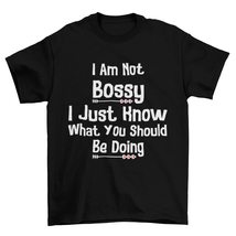 I Am Not Bossy I Just Know What You Should Be Doing, Funny T-Shirt White - £15.87 GBP+