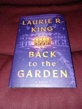 Back To The Garden By Laurie R King 2022 Hardcover With Dust Jacket Novel... - £17.06 GBP