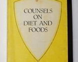Counsels on Diet and Foods Ellen G. White 1946 Paperback  - £12.71 GBP