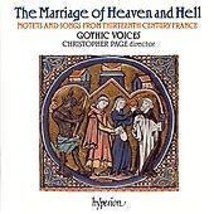 Christopher Page : The Marriage of Heaven and Hell: Motets and Songs from Pre-Ow - £11.91 GBP