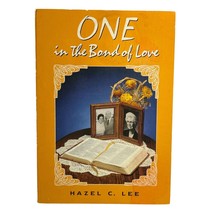 One in the Bond of Love Hazel C Lee Signed Christian Nazarene Church 1984 - £22.71 GBP