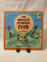 The Biggest Pumpkin Ever by Steven Kroll (1985, Trade Paperback, Reprint) - £5.75 GBP