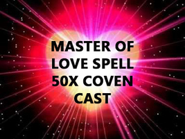 50-200X COVEN MASTER OF LOVE MANY POWERS AND GIFTS OF LOVE MAGICK CASSIA4 image 2
