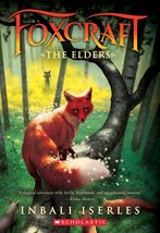 The Elders (Foxcraft, Book 2) (2) [Paperback] Iserles, Inbali - £5.73 GBP