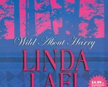 Wild About Harry by Linda Lael Miller / 2005 HQN Romance Paperback - £0.89 GBP
