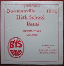 Bowmanville High School Band 1971 Lp Bhs Band Director Of Music Mr. Tremeer Can - £19.78 GBP