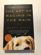 The Art of Racing in the Rain : A Novel by Garth Stein (2018, Trade Pape... - $3.30