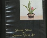 Stepping Stones to Japanese Floral Art Rachel Carr 1960 - $14.89