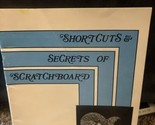 Shortcuts &amp; Secrets Of Scratchboard Josephine Mulalley Art Instruction S... - $9.89