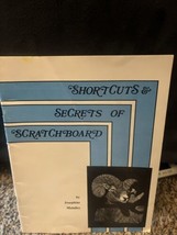 Shortcuts &amp; Secrets Of Scratchboard Josephine Mulalley Art Instruction S... - $9.89
