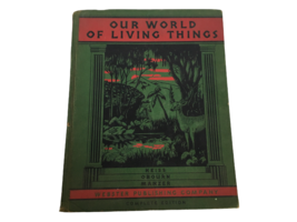 Our World of Living Things High School Biology Text Vintage 1936 Science History - £80.17 GBP