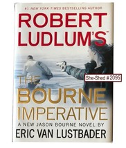 Bourne Imperative By Robert Ludlum - Hardcover Book With Dust Cover - £6.35 GBP