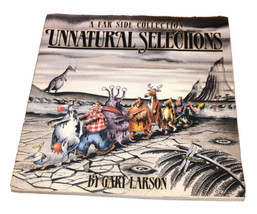 A Far Side Collection Unnatural Selections GARY LARSON Book Illustrated - £3.83 GBP