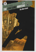 Lonesome Hunters The Wolf Child #3 (Of 4) (Dark Horse 2023) &quot;New Unread&quot; - £3.62 GBP