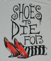 The Wizard of Oz Shoes To Die For Women&#39;s Baby Doll T-Shirt NEW UNWORN - $17.99