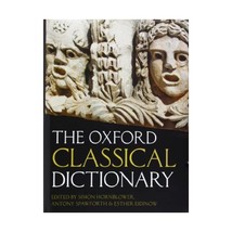 The Oxford Classical Dictionary Hornblower, Simon/ Spawforth, Antony/ Eidinow, E - $201.00