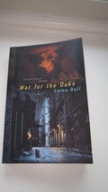 War for the Oaks: A Novel by Emma Bull - £7.73 GBP