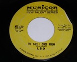 LSD 45 Rpm Girl I Once Knew Mystery Of Magical Invasion 1968 Musicor 429... - $399.99