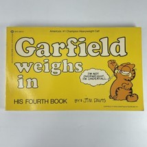 Garfield Weighs In His Fourth Book Jim Davis 1982 Ballantine 1st Edition... - $14.65