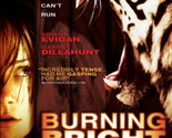 Burning Bright DVD | Briana Evigan | Region 4 - $7.05