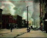 San Francisco CA The Fire coming Up Third Street April 18th 1906 Quake P... - $4.17