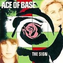 The Sign by Ace of Base (CD, Oct-1993, Arista) - £3.78 GBP