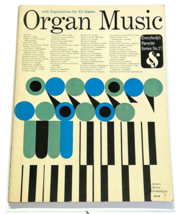 Organ Music for All Organs 190 Pages Copyright 1939 - $8.95