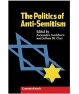 The Politics of Anti-Semitism by Jeffrey St. Clair (2003, Trade Paperback) - £3.19 GBP