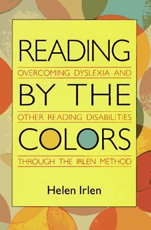 Primary image for Reading by the Colors [Jan 01, 1991] Irlen, Helen