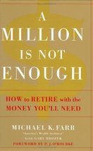 A Million Is Not Enough: How to Retire with the Money You&#39;ll Need Hardcover Marc - £35.08 GBP