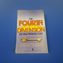 The Fourth Dimension by Paul Yonggi Cho 1979 - Paperback Book - $5.99