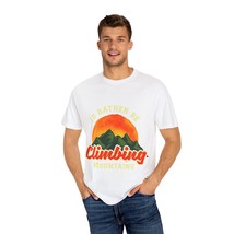 Unisex Comfort Colors Garment-Dyed T-Shirt, 'I'd Rather Be Climbing Mountains' G - $38.11+