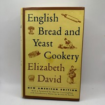 English Bread and Yeast Cookery (Revised) Hardcover Elizabeth David - £7.56 GBP