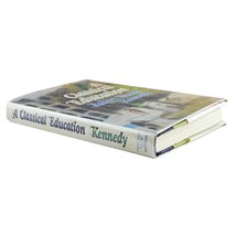 A Classical Education Robert Woods Kennedy 1973 Hardcover with Duct Jacket image 3